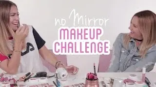 NO MIRROR Make-Up Challenge with ASHLEY TISDALE | BELLA