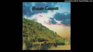 Zambia Preisebytery Mass Choir - Mucalo Capanshi (Official Gospel Audio)