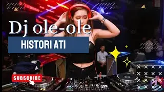 DJ OLE-OLE - Histori Ati || Remix 2025 #djremix #dj #djviral #historiati #remix #edm 