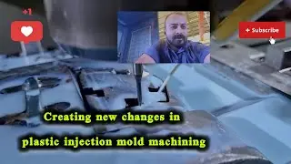 Creating new changes in plastic injection mold machining 