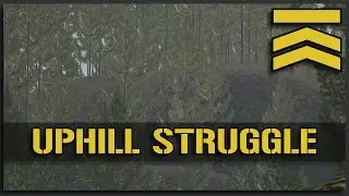 Uphill Struggle -  Squad Ops Highlight