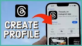 How to Create/Open Profile on Threads Account 2023? Threads Sign Up