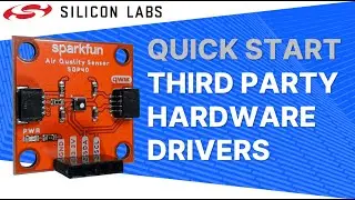 Быстрый старт &ndash; Драйверы стороннего оборудования &ndash; Silicon Labs
