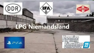 PS4pro-Live#LS 22#LPG Niemandsland#Osttechnik#Moin,ein sch&ouml;nen Sonntag#LS22-FS22! G-Portal !