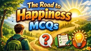 The Road to Happiness | Important MCQs | English Literature | Exam Oriented