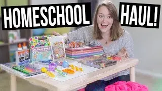 HOMESCHOOL HAUL! | Preschool Age
