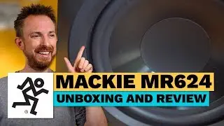 Mackie MR624 Unboxing and Review