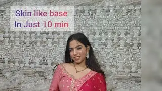 skin like base in Just 10 min ✨❤️