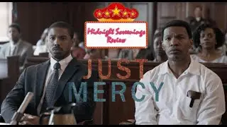 Just Mercy - Midnight Screenings Review