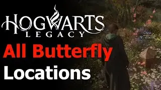 Hogwarts Legacy - All 15 Butterfly Locations - Followed the Butterflies Achievement & Trophy
