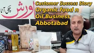 Satisfied Customer of Flour Mill and Oil Machine in Abbottabad | #oilbusiness #flourmillmachine