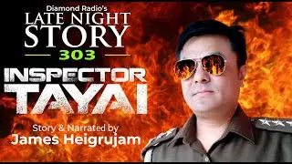 INSPECTOR TAYAI 303 EP  || 20th  SEPTEMBER  2021 || DIAMOND RADIO LIVE STREAMING