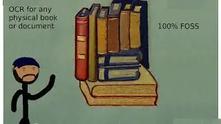 Scanning Physical Books/Documents into to Ebooks/Text Docs with searchable/OCR text
