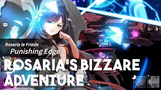 [Counter: Side SEA] Rosaria's Bizzare Adventure