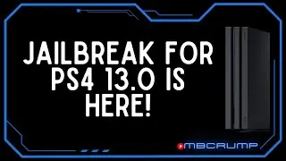 Jailbreak for PS4 13.00 is HERE! Let's Discuss!