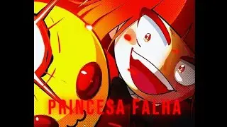 PRINCESA FALHA (clipe oficial) com letras