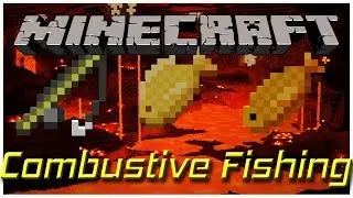 Combustive Fishing Mod || Minecraft 1.12 Mod Showcase 13 ||