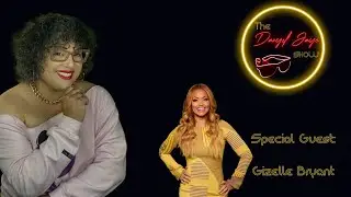 The Danyol Jaye Show LIVE!: Ep 101 w/Gizelle Bryant
