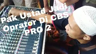 Pak USTAD Jadi Oprator Di KOPDAR CBS PRO 2 Lapangan Pajarakan Probolinggo