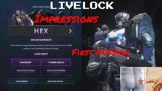 Livelock Impressions: Hex (EdgyGamerBot.exe)
