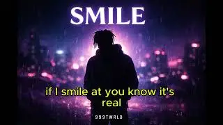 Smile | Juice WRLD&ndash;Inspired | 999 Tribute WRLD (Official Track)