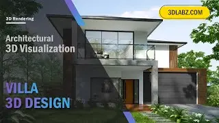 Villa 3D Design, Modelling and 3D Rendering | 3DLabz Animation Studio India