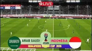 [LIVE] INDONESIA VS ARAB SAUDI ROUND 4 QUALIFIERS WORLD CUP 2026  LIVE STREAM  SIMULASI GAME #part3