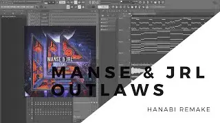 Manse & JRL feat. Jonny Rose - Outlaws (FL Studio Remake)