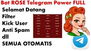 Rose Bot on Telegram that is FULL Powerful Welcome Kick User Filter etc.
