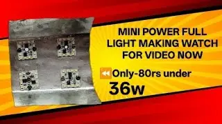 MINI POWER FULL LIGHT HOME MADE MAKING PLEASE SUPPORT MY CHANNEL 
