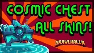 COSMIC CHEST ALL LOOT + COSMIC STRIKEOUT!! &bull; Brawlhalla Gameplay