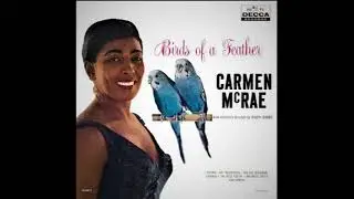 Carmen McRae - A Nightingale Sang In Berkely Square