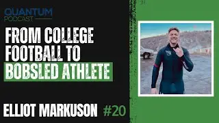 ELLIOT MARKUSON: From college football to BOBSLED ATHLETE
