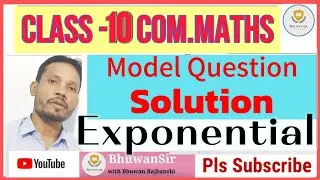 Class 10 Maths | Model Question Solution for Exponential Equation | Bhuwan Rajbanshi @bhuwansir1