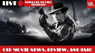 Old Movie News, Movie Review, and Halo 8/1