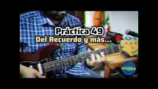 Tu Canal Grupero Vol 49. PRÁCTICA Grupera