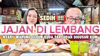 Jajan di Lembang Dengan Hati Kecewa tapi Ada Lagi yang Lebih Seru 