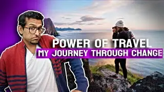 The Transformative Power of Travel
