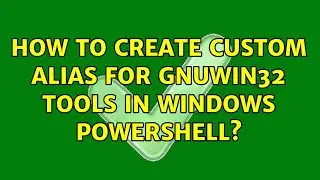 How to create custom alias for gnuwin32 tools in Windows Powershell?