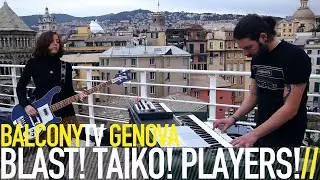 BLAST! TAIKO! PLAYERS! - BERLIN (BalconyTV)