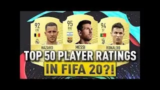 FIFA 20   TOP 50 BEST PLAYERS RATINGS! FT  MESSI, RONALDO, HAZARD & MORE!!!
