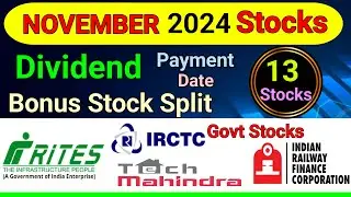 13 Stocks High Dividend Bonus Or Stock Split &bull; Dividend In Nov 2024 &bull; Stocks To Buy Now &bull; News