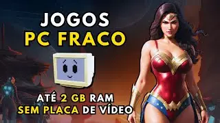 20 Jogos para PC FRACO com 2GB RAM - Jogos leves que rodam SEM Placa de V&iacute;deo e tem jogos GR&Aacute;TIS!!