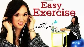 Easy Exercise with Macbby11 #17Daily