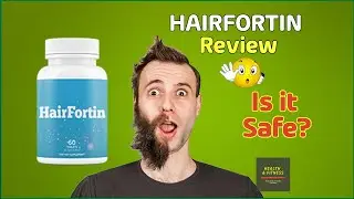 Hairfortin Reviews | Does Hairfortin Supplement Really Work?