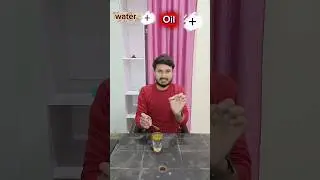 How To Make Oil And Water Mix | #shorts #experiment