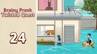 Brainy Prank: Twisted Quest Level 24 Flood rescue | Every Puzzle Solved! 🎯