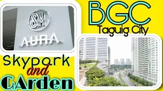 SM AURA Sky Park & Garden Tour | Plant Tour 2021 |BGC|Taguig City| Philippines