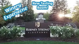 Rodney Strong Vineyards *NEW TASTING ROOM*