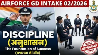 Airforce Phase 2 GD Topic: Importance of Discipline in success| Best Points & Intro | Intake 02/2026
